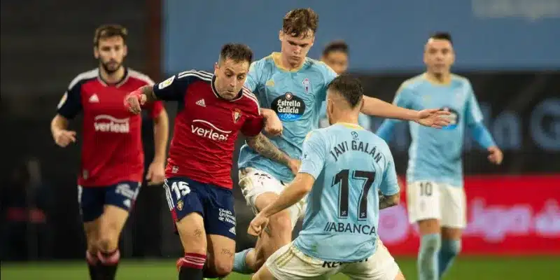 Dự báo tỷ số và diễn biến trận đấu Celta Vigo vs Osasuna 24/02/2025